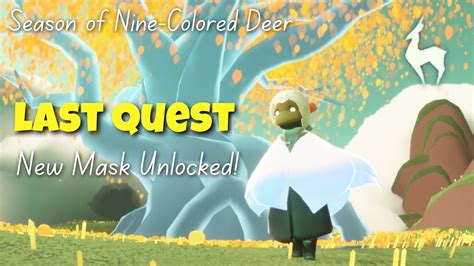 Beta Last Quest From Season Of Nine Colored Deer New Mask Unlocked