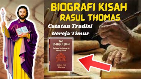 Karya Pewartaan Rasul Thomas Menurut Catatan Gereja Timur Synaxarion