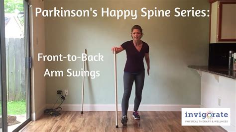 Parkinson S Pole Exercises For A Happy Spine Front To Back Arm Swings Youtube