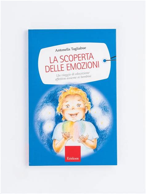 Libro Sulle Emozioni Erickson Il Giulebbe