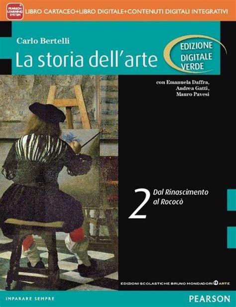 Storia Dellarte Ediz Verde Per Le Scuole Superiori Con E Book Con