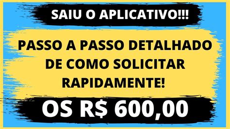 R 60000 Liberados Veja Passo A Passo De Como Solicitar O AuxÍlio