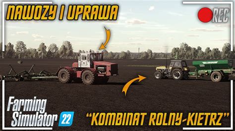 😱kolejna Nowa Seria😍kombinat Rolny Kietrz🚜nawozy I Uprawa Przed Siewami