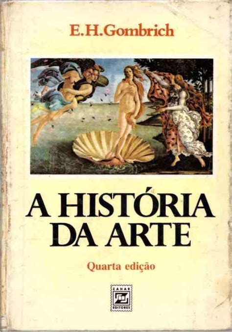 Livro A História da Arte E H Gombrich Estante Virtual