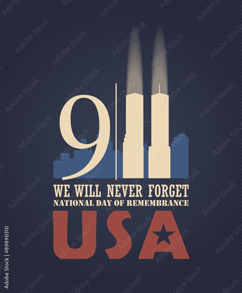 911 Patriot Day September 11 Never Forget National Day Of