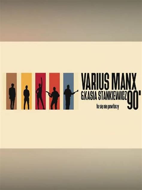 Varius Manx Kasia Stankiewicz 90 to się nie powtórzy Koncert