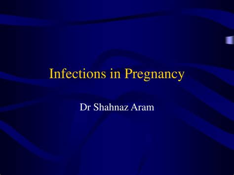 Ppt Infections In Pregnancy Powerpoint Presentation Free Download Id 2398266