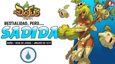 NUEVO SADIDA DE SUERTE DOFUS TOUCH 2024 GUIA CON PIANISTA Gaming YouTube