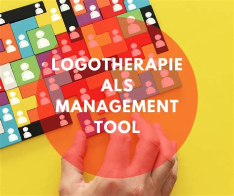 Logotherapie Als Managementtool Pmc Roosendaal