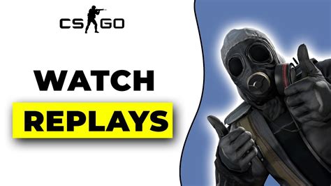 How To Watch CS GO Replays 2024 YouTube