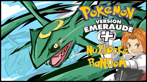 Pokémon Emeraude Plus Full Random un nuzlocke compliqué YouTube