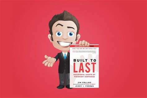 Built To Last Book Summary Key Insights By Jim Collins And Jerry Porras