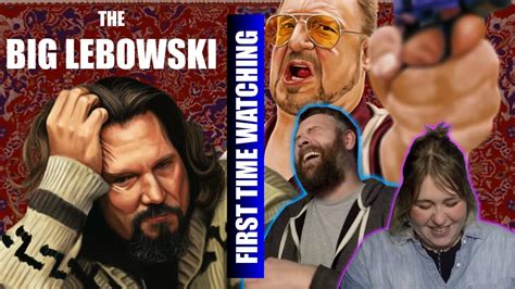 The Big Lebowski Movie Reaction First Time Watching Big Laughs