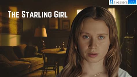 The Starling Girl 2023 Movie Ending Explained, Plot, Cast and More - KIDS LAND