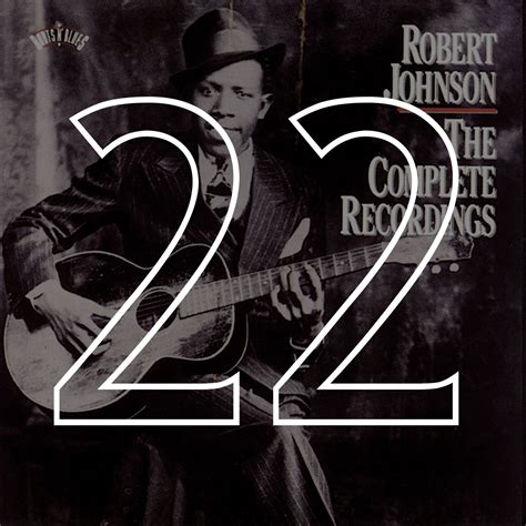 #22: Robert Johnson, "The Complete Recordings" (1990) — The RS 500