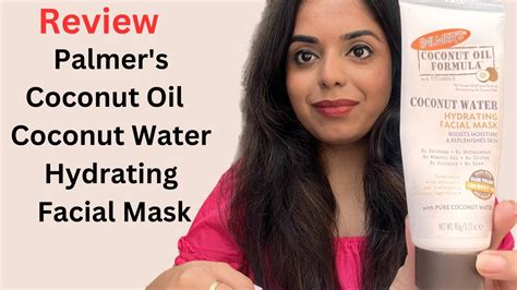 Palmers Coconut Oil Formula Coconut Water Hydrating Facial Mask Review Youtube