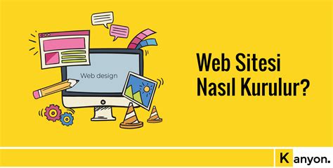 Web Sitesi Nas L Kurulur Web Sitesi Kurma Rehberi Web Tasar Mc