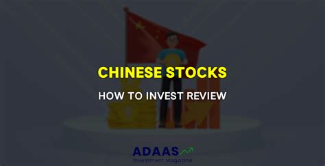 How To Invest In Chinese Stocks Introduction Roadmap And Strategies