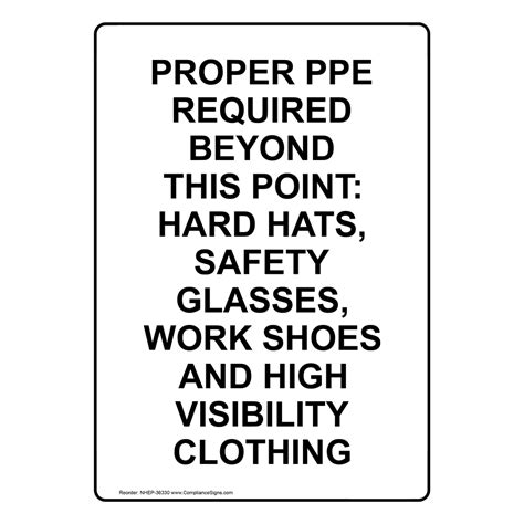 Vertical Sign Ppe Eye Proper Ppe Required Beyond This Point