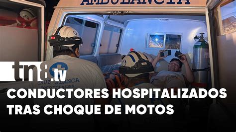 Choque Entre Motocicletas En Juigalpa Deja Conductores Lesionados