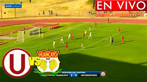 Universitario Vs Sport Huancayo En Vivo│torneo Clausura Jornada18│donde