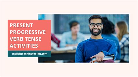 Present Progressive Tense Activities For Esl English Teaching Toolkit