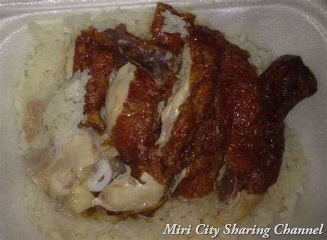 Delicious Roasted Drum Singapore Chicken Rice Miri Miri City Sharing