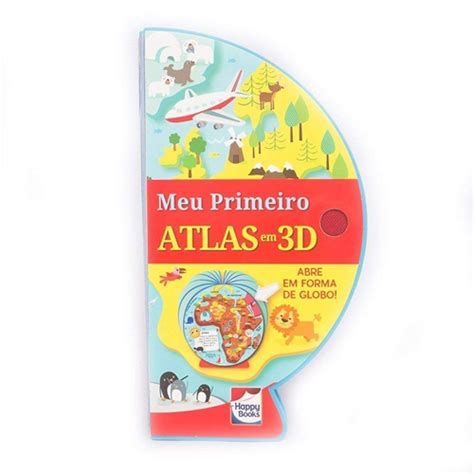 Happy Books Livro Globo Meu Primeiro Atlas Em D