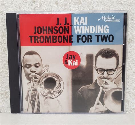 Jj Johnson Kai Winding Trombone For Two Cd 2007 Jazz Mosaic