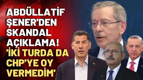 Skandal seçim itirafı Abdüllatif Şener seçimlerde kime oy verdiğini