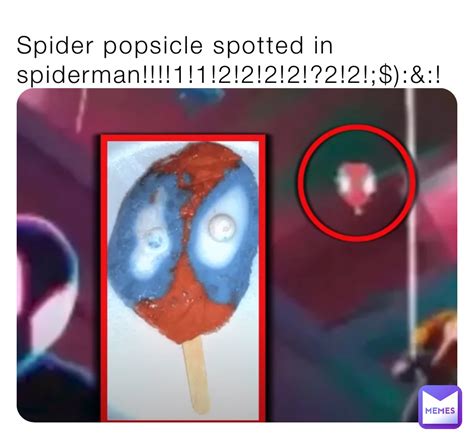 Spider Popsicle Spotted In Spiderman