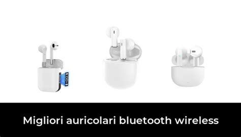 45 Migliori Auricolari Bluetooth Wireless Nel 2024 Recensioni