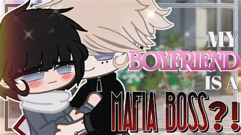 My Boyfriend Is A MAFIA BOSS GAY GCMM Gacha Club Mini Movie BL YouTube