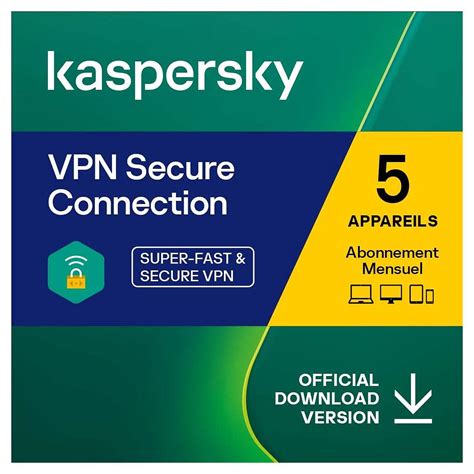 Kaspersky VPN Secure Connection Licence 5 Postes 1 An Logiciel