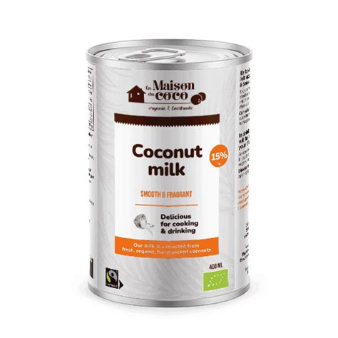 Organic And Fairtrade Coconut Milk 15 Fat La Maison Du Coco The