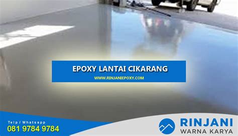 Jasa Epoxy Lantai Bekasi Cikarang Dengan Kualitas Bahan Terbaik