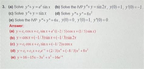 Solved A Solve Y′′ Y Exsinx B Solve The Ivp