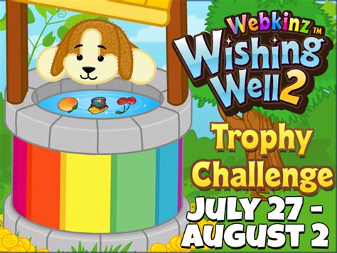 Sneak Peek Trophy Challenge Wishing Well 2 July 27 August 2 Wkn