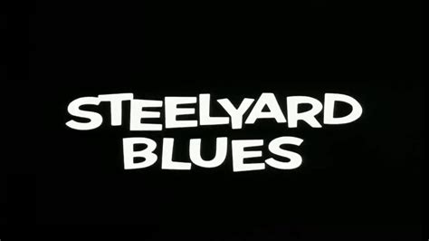 Steelyard Blues 1973