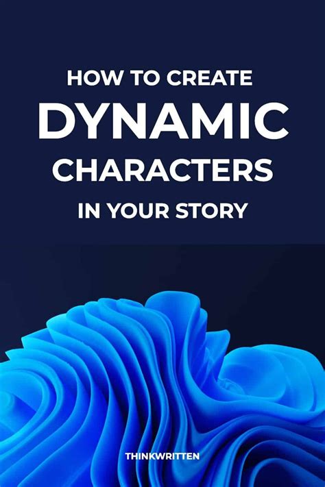 What Are Dynamic Characters 5 Examples How To Make Your Characters