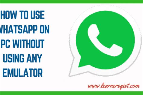 How To Use WhatsApp On Pc Without Using Any Android Emulator Daily