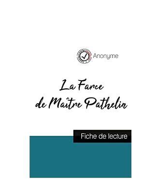 La Farce De Ma Tre Pathelin Fiche De Lecture Et Analyse Compl Te De L