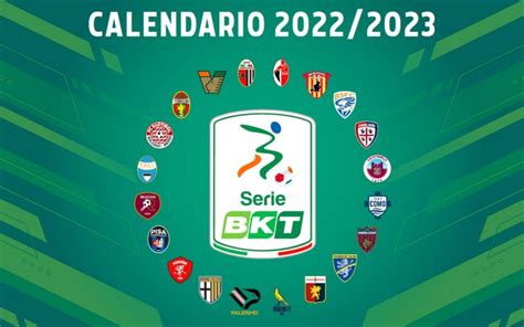 Serie B Il Calendario Della Stagione 2022 2023 Il 12 Agosto Il Via