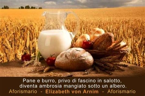 Aforismi Frasi E Proverbi Sul Pane Aforismario