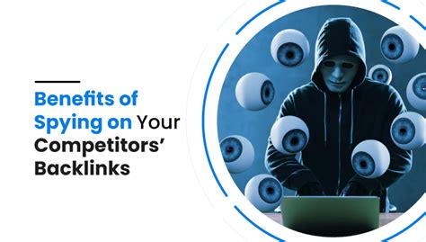 Benefits Of Spying On Your Competitors Backlinks The Ultimate Mobile