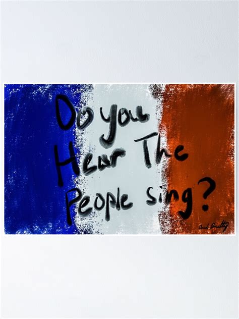 Do You Hear The People Sing Poster For Sale By Divergedesigns Redbubble