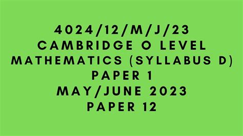 O Level Mathematics Syllabus D 4024 Paper 1 Mayjune 2023 Paper 12 402412mj23