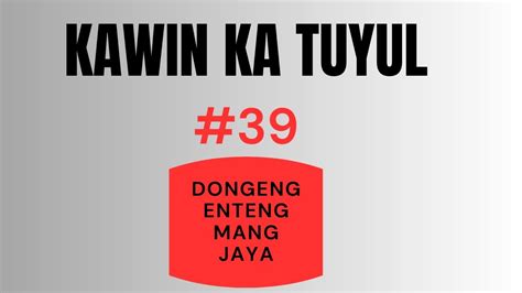 Kawin Ka Tuyul Bagian Dongeng Enteng Mang Jaya Carita Sunda