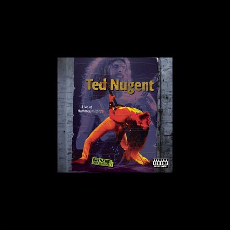 Live At Hammersmith 79 Album By Ted Nugent Apple Music