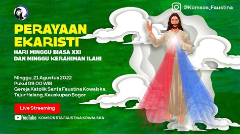 Perayaan Ekaristi Minggu Biasa Xxi Minggu Agustus Pk Wib